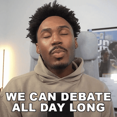 A Man Blowing A Kiss With The Words We Can Debate All Day Long Above Him GIF