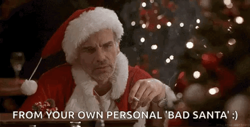 A Man Dressed As Santa Claus Is Smoking A Cigarette And Says `` From Your Own Personal Bad Santa '' . GIF