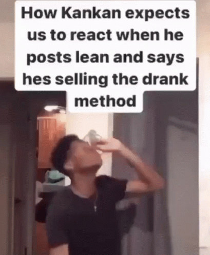 A Man Drinking From A Bottle With A Caption That Says How Kankan Expects Us To React GIF