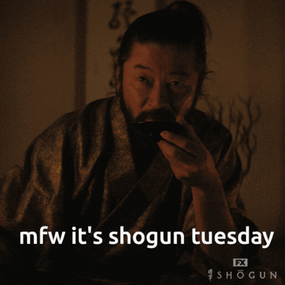 A Man Drinking From A Cup With The Words Mfw It 'S Shogun Tuesday Below Him GIF