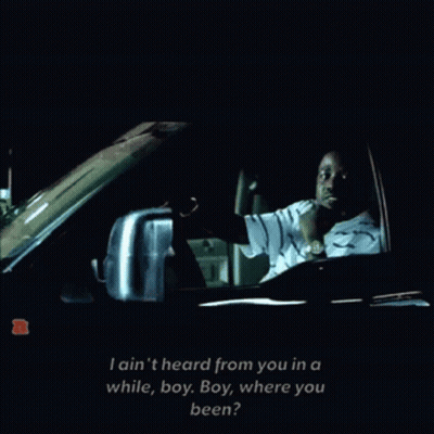 A Man Driving A Car With The Words I Ain 'T Heard From You In A While GIF