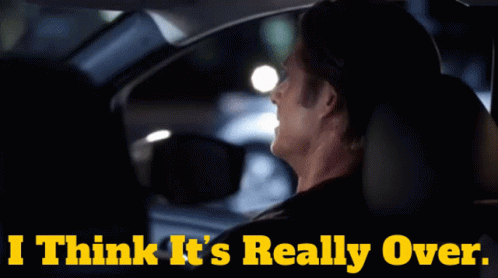 A Man Driving A Car With The Words I Think It 'S Really Over GIF