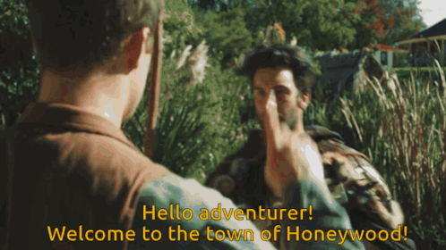 A Man Giving A High Five To Another Man With The Words Hello Adventurer Welcome To The Town Of Honeywood GIF