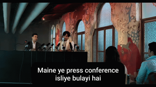 A Man Giving A Press Conference With The Words Maine Ye Press Conference Isliye Bulavi Hai GIF