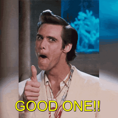 A Man Giving A Thumbs Up With The Words Good One GIF