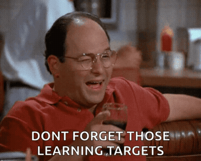 A Man Holding A Glass Of Wine With The Words " Dont Forget Those Learning Targets " Written Below Him GIF