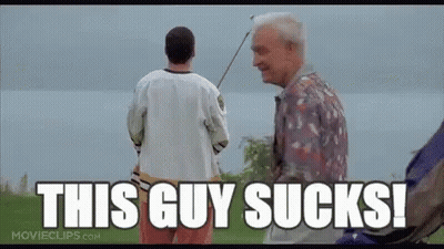 A Man Holding A Golf Club Standing Next To Another Man With The Words `` This Guy Sucks ! '' GIF