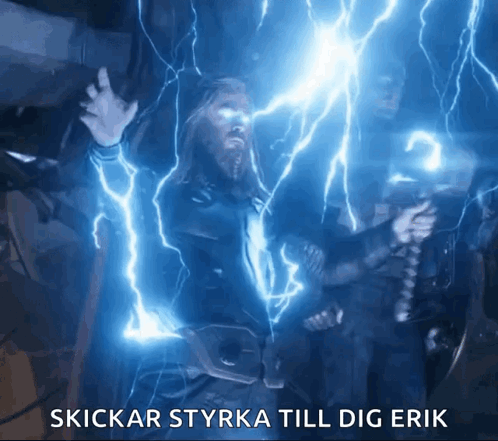 A Man Holding A Hammer Is Surrounded By Lightning And The Words " Skickar Styrka Till Dig Erik " Are Below Him GIF
