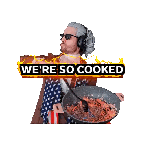 A Man Holding A Pan Of Food With The Words We 'Re So Cooked Behind Him Sticker