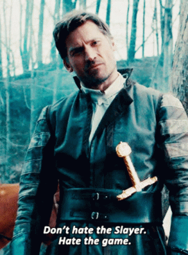 A Man Holding A Sword With The Words " Don 'T Hate The Slayer Hate The Game " Below Him GIF