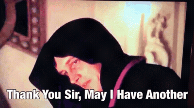 A Man In A Black Hood Says Thank You Sir May I Have Another On The Screen GIF