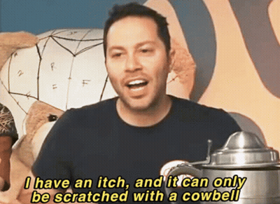 A Man In A Black Shirt Says " I Have An Itch And It Can Only Be Scratched With A Cowbell " GIF