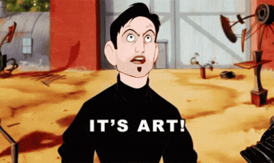 A Man In A Black Shirt Says It 'S Art In A Cartoon GIF