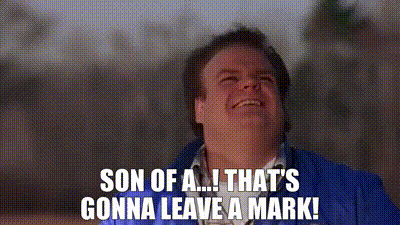 A Man In A Blue Jacket Is Smiling And Saying `` Son Of A ... That 'S Gonna Leave A Mark '' . GIF