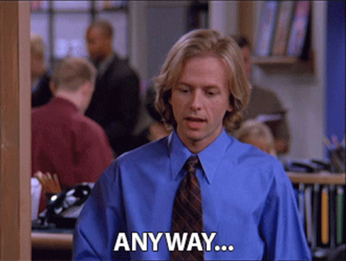 A Man In A Blue Shirt And Tie Is Saying " Anyway " GIF