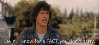 A Man In A Blue Shirt Is Saying Kevin , I Know For A Fact You Do N't Party . GIF
