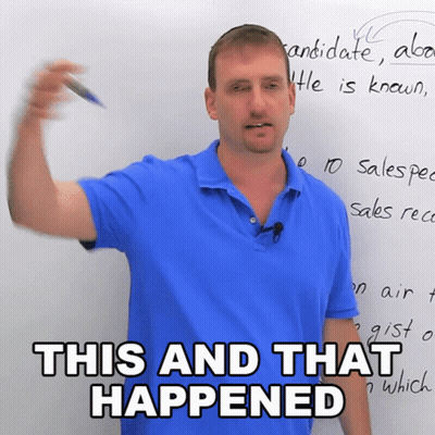 A Man In A Blue Shirt Is Standing In Front Of A White Board With The Words " This And That Happened " On It GIF