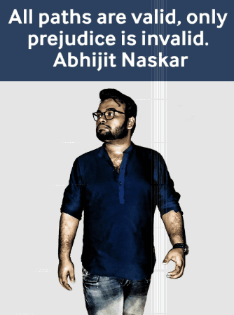 A Man In A Blue Shirt Stands In Front Of A Sign That Says All Paths Are Valid Only Prejudice Is Invalid Abhijit Naskar GIF