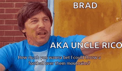 A Man In A Blue Shirt With The Words Brad Aka Uncle Rico On It GIF