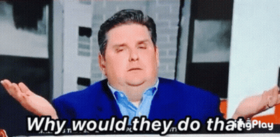 A Man In A Blue Suit Says " Why Would They Do That Play " GIF