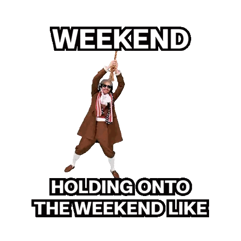 A Man In A Brown Suit Is Jumping In The Air With The Words Weekend Holding Onto The Weekend Like Above Him Sticker