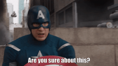 A Man In A Captain America Costume Is Holding A Shield And Saying " Are You Sure About This " GIF