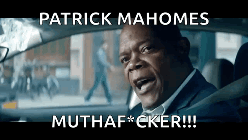 A Man In A Car With Patrick Mahomes Muthaf * Cker Written Below Him GIF