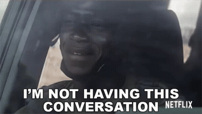A Man In A Car With The Words I 'M Not Having This Conversation Netflix On The Bottom GIF