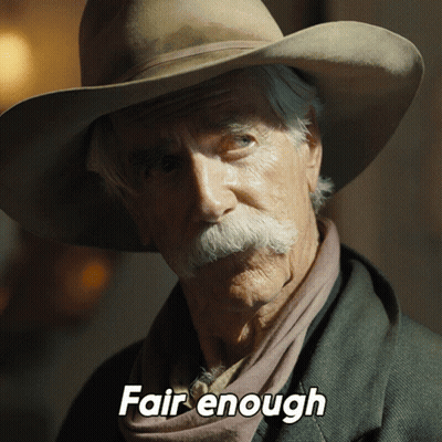 A Man In A Cowboy Hat Has The Words Fair Enough Written Below Him GIF