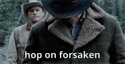 A Man In A Cowboy Hat Is Standing Next To Another Man With The Words Hop On Forsaken Written On The Bottom GIF
