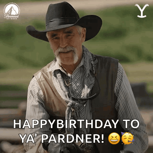 A Man In A Cowboy Hat Says Happy Birthday To Ya Pardner GIF