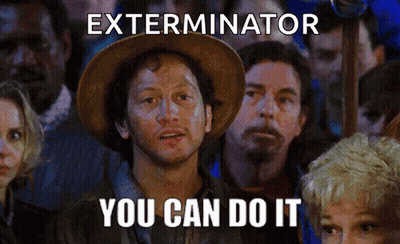 A Man In A Cowboy Hat Stands In Front Of A Crowd With The Words " Exterminator You Can Do It " GIF