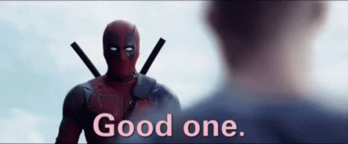 A Man In A Deadpool Costume Is Standing Next To Another Man And Saying `` Good One . '' GIF