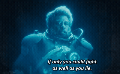 A Man In A Futuristic Suit Says " If Only You Could Fight As Well As You Lie " GIF