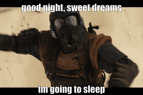 A Man In A Gas Mask Says Good Night Sweet Dreams GIF
