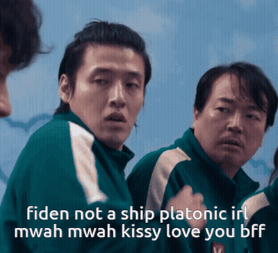 A Man In A Green Jacket Says Fiden Not A Ship Platonic Irl Mwah Mwah Kissy Love You Bff GIF