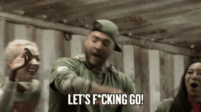 A Man In A Green Shirt Is Saying " Let 'S F * Cking Go " GIF