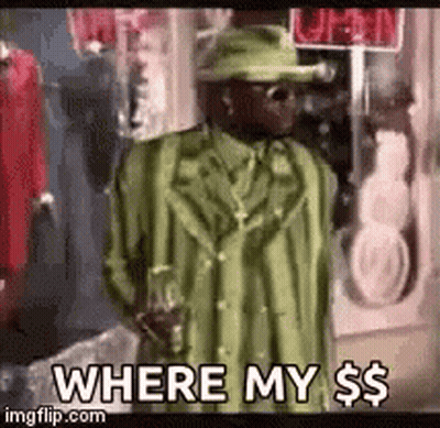 A Man In A Green Suit And Hat Is Standing In Front Of A Store And Asking Where My Money Is . GIF