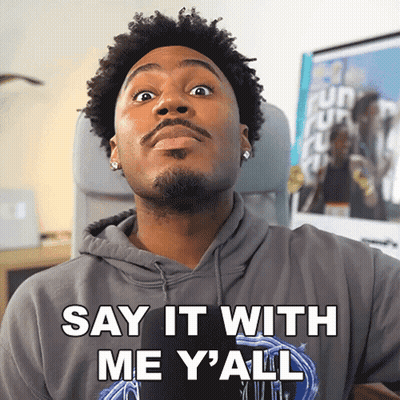 A Man In A Grey Hoodie Says " Say It With Me Y'all " GIF