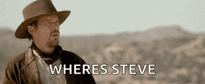 A Man In A Hat Is Standing In The Desert And Says Wheres Steve GIF
