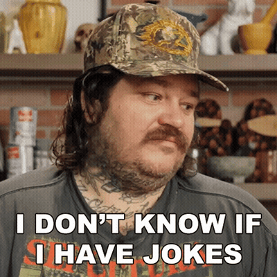 A Man In A Hat Says I Don T Know If I Have Jokes GIF