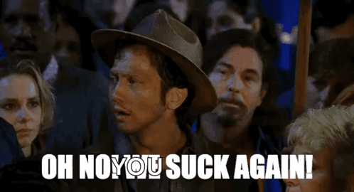 A Man In A Hat Says Oh No You Suck Again In Front Of A Crowd GIF