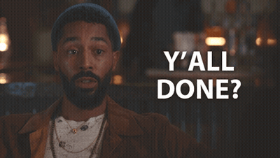 A Man In A Hat Says Y All Done GIF