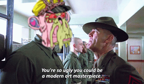 A Man In A Hat Says " You 'Re So Ugly You Could Be A Modern Art Masterpiece GIF