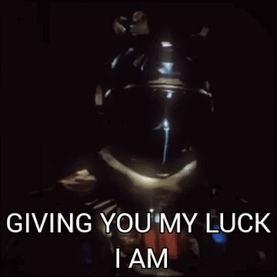 A Man In A Helmet Is Giving You My Luck I Am GIF
