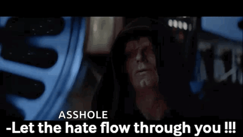 A Man In A Hood Says " Asshole - Let The Hate Flow Through You " GIF