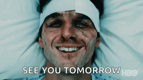 A Man In A Hospital Bed With A Bandage On His Head Is Smiling And Says See You Tomorrow Hbo GIF