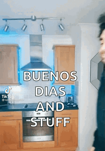 A Man In A Kitchen With The Words Buenos Dias And Stuff On It GIF