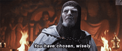 A Man In A Knight 'S Helmet Says You Have Chosen Wisely GIF