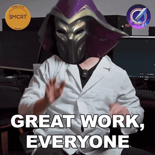 A Man In A Lab Coat With A Mask On His Head Says " Great Work Everyone " GIF